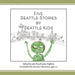 Five Seattle Stories by Seattle Kids, 2nd ed.
