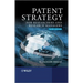 Patent Strategy: For Researchers and Research Managers