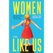 Women Like Us