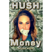 HU$H Money