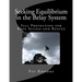 Seeking Equilibrium in the Belay System: Fall Protection for Rope Access and Rescue