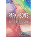 Parkinson's and the B1 Therapy