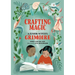 Crafting Magic: A Junior Witch's Grimoire