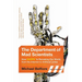 The Department of Mad Scientists: How DARPA Is Remaking Our World, from the Internet to Artificial Limbs