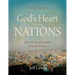 God's Heart for the Nations: That All Peoples Might Sing His Praise
