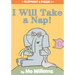 I Will Take a Nap!