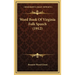 Word Book Of Virginia Folk Speech (1912)
