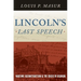 Lincoln's Last Speech: Wartime Reconstruction and the Crisis of Reunion