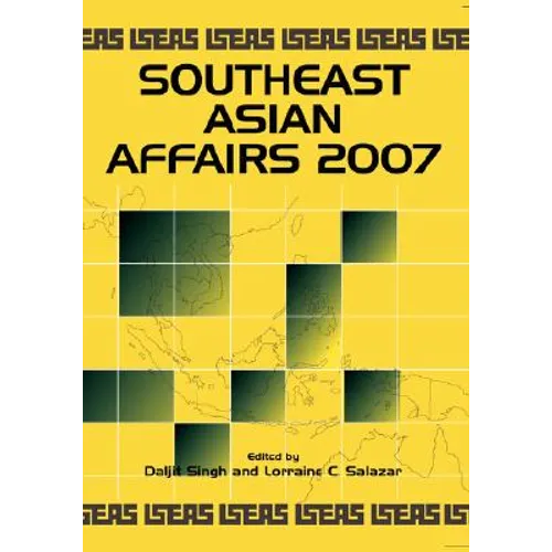 Southeast Asian Affairs 2007