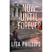 Now Until Forever