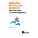 Methadone Maintenance Treatment: Best Practices in Case Management