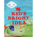Red's Bright Idea