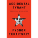 Accidental Tyrant: The Life of Kim Il-Sung
