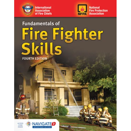 Fundamentals of Fire Fighter Skills
