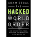 Hacked World Order: How Nations Fight, Trade, Maneuver, and Manipulate in the Digital Age