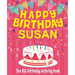 Happy Birthday Susan - The Big Birthday Activity Book: Personalized Children's Activity Book