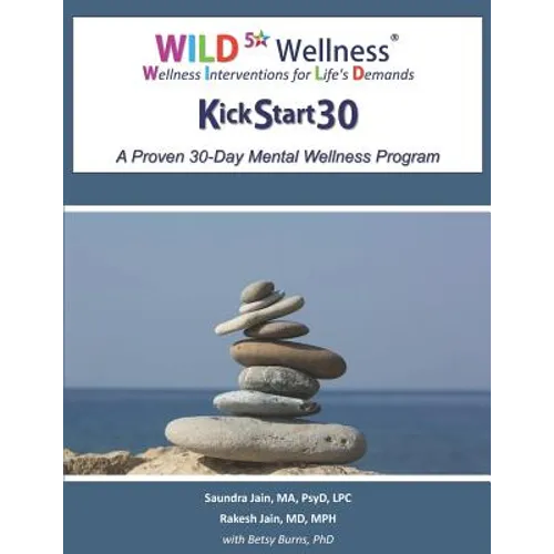 Wild 5 Wellness Kickstart30: A Proven 30-Day Mental Wellness Program