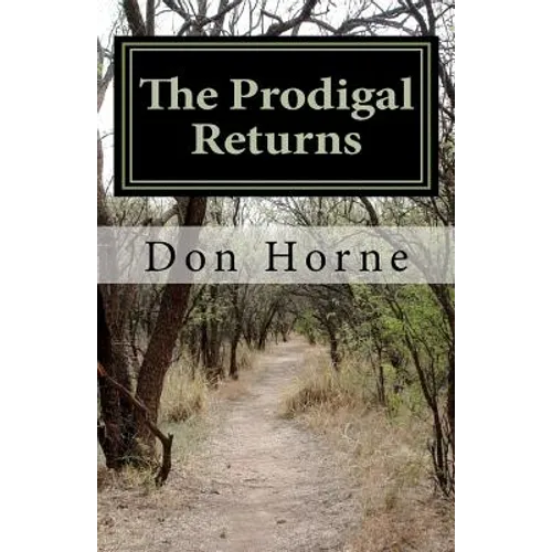 The Prodigal Returns