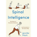 Spinal Intelligence: The Science of Movement, Awareness, and Connection in the Human Body