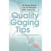 Quality Gaging Tips