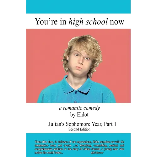 You're in High School Now: Julian's Sophomore Year, Part 1