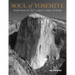 Soul of Yosemite: Portraits of Light and Stone