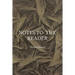 Notes to the Reader: From Forgotten Books