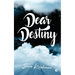 Dear Destiny