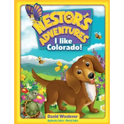 Nestor's Adventures: I Like Colorado!