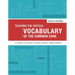 Teaching the Critical Vocabulary of the Common Core