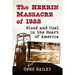 The Herrin Massacre of 1922: Blood and Coal in the Heart of America