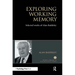 Exploring Working Memory: Selected Works of Alan Baddeley