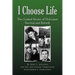 I Choose Life