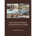 The Wood Family of Braewold Farm: Reminiscences of James Wood III (standard print edition)