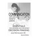 Communication with and on Behalf of Patients: Essentials for Informed Doctor-Patient Decision Making