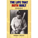 The Life That Ruth Built: A Biography