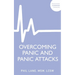 Overcoming Panic and Panic Attacks