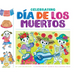 Celebrating Dia de Los Muertos