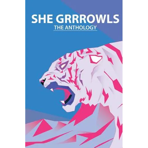 She Grrrowls Anthology