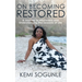On Becoming Restored