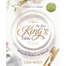 At the King's Table - Women's Bible Study with Video Access: Where the Broken Are Beloved (a Study in 2 Samuel)