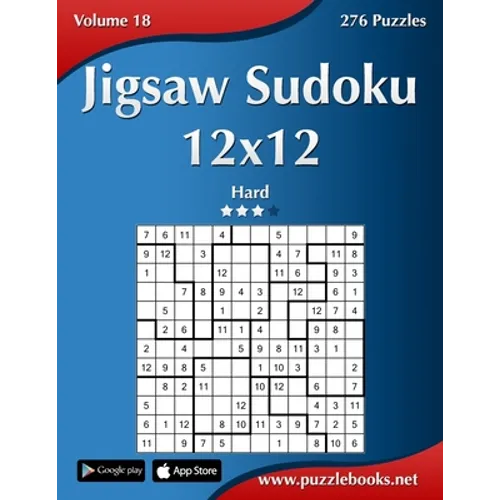 Jigsaw Sudoku 12x12 - Hard - Volume 18 - 276 Puzzles