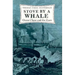 Stove by a Whale: Owen Chase and the Essex