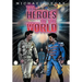 The Heroes Of The World
