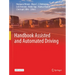 Handbook Assisted and Automated Driving