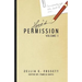 Here's Permission: Volume 1