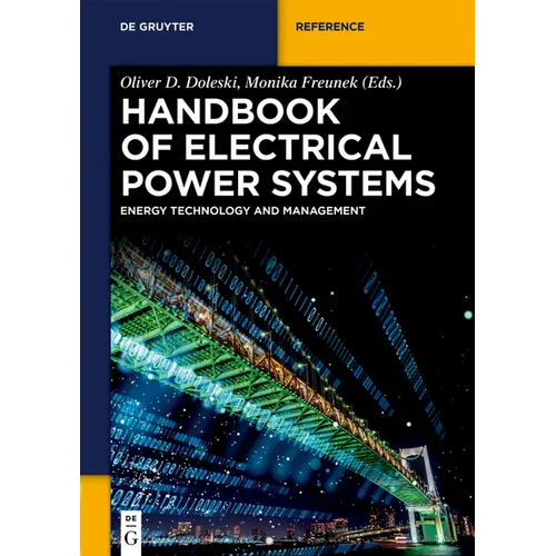 Handbook of Electrical Power Systems: Energy Technology and Management in Dialogue