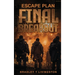 Escape Plan: Final Breakout