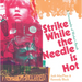 Strike While the Needle Is Hot: A Discography of Workers' Revolt