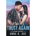 Make Me Trust Again: A single mom, small town romance